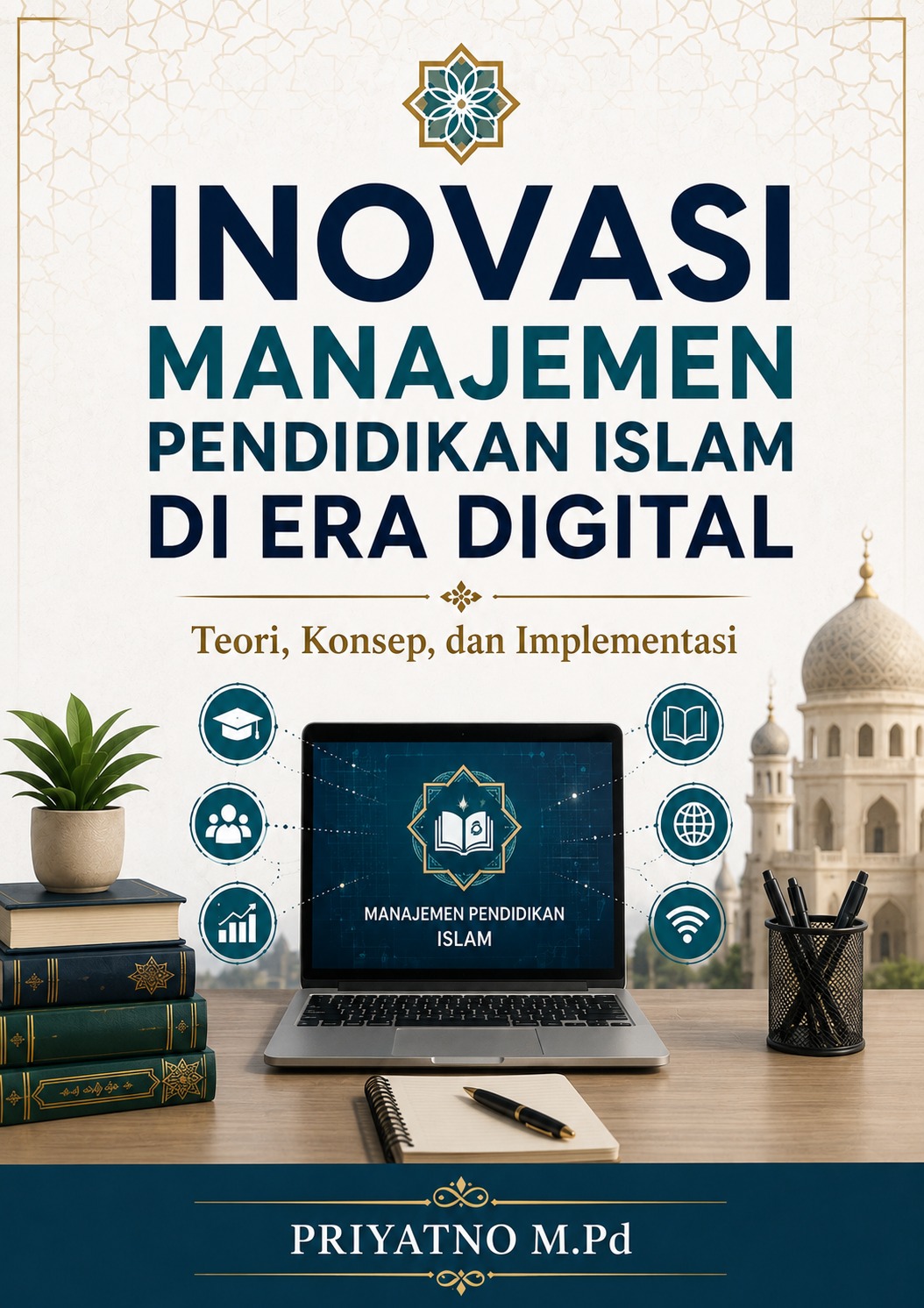 INOVASI MANAJEMEN  PENDIDIKAN ISLAM DI ERA DIGITAL